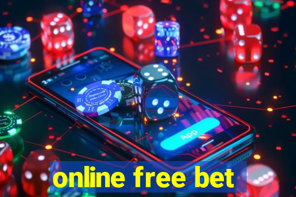 online free bet