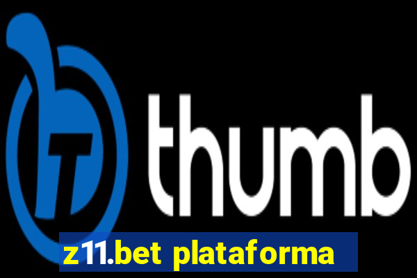 z11.bet plataforma