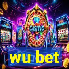 wu bet