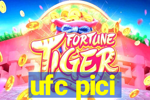 ufc pici