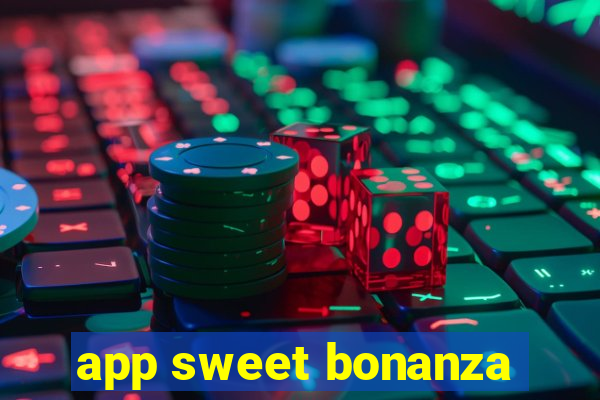 app sweet bonanza