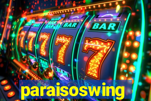 paraisoswing