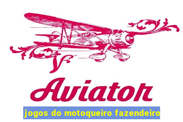 jogos do motoqueiro fazendeiro