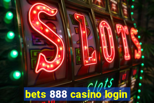 bets 888 casino login