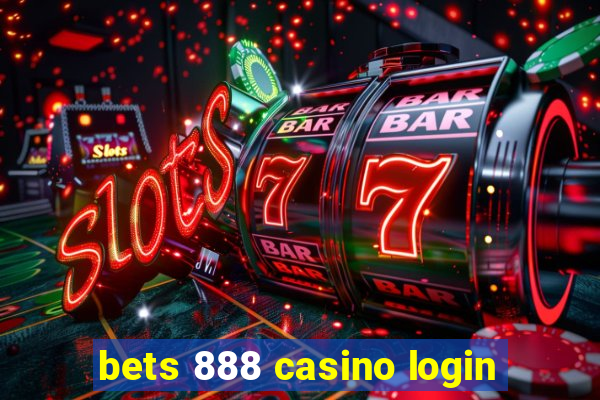 bets 888 casino login