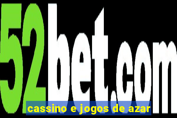 cassino e jogos de azar