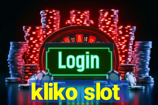 kliko slot