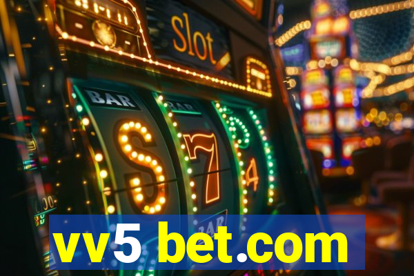 vv5 bet.com