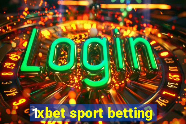 1xbet sport betting