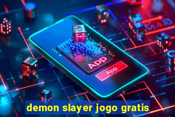 demon slayer jogo gratis