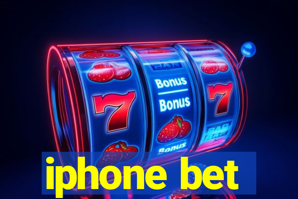 iphone bet