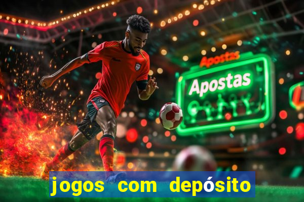 jogos com depósito de 10 reais