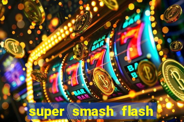 super smash flash 3 online