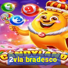 2via bradesco