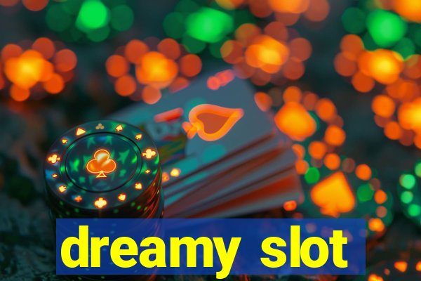 dreamy slot