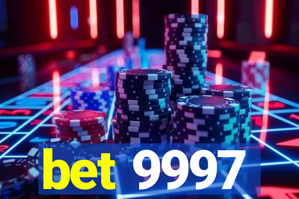 bet 9997