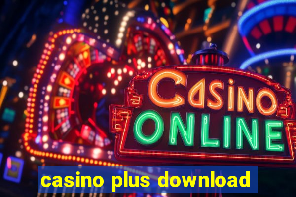 casino plus download