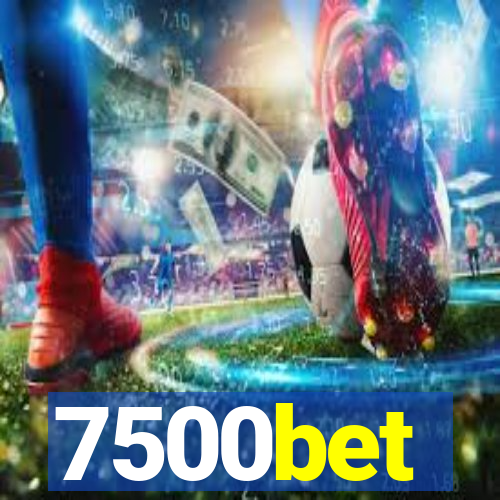 7500bet