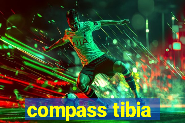 compass tibia