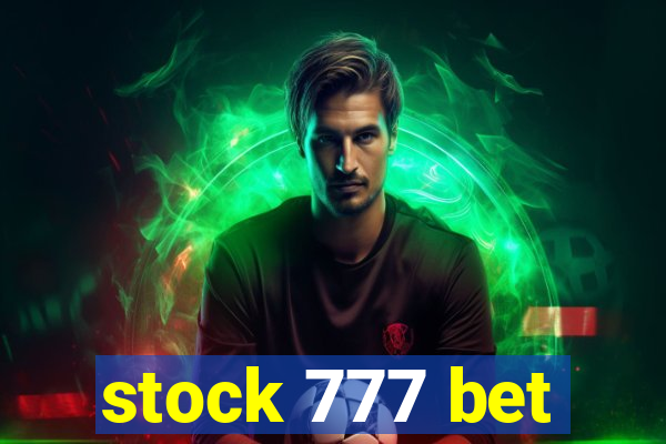 stock 777 bet