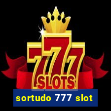 sortudo 777 slot