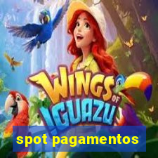 spot pagamentos