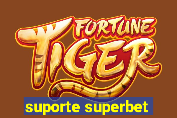 suporte superbet