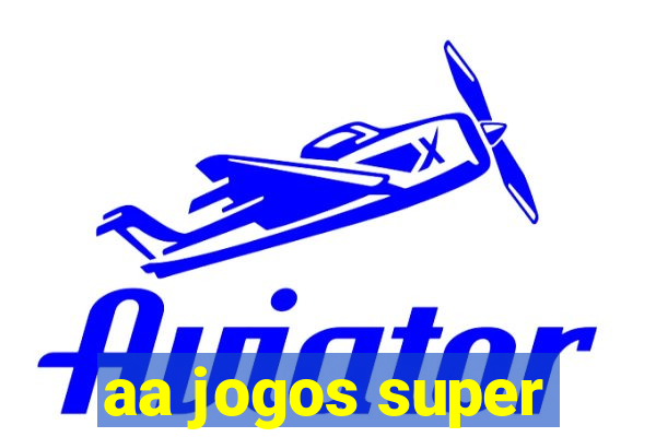 aa jogos super