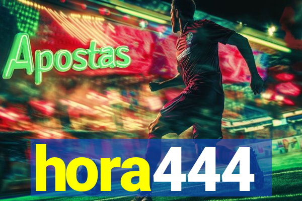 hora444