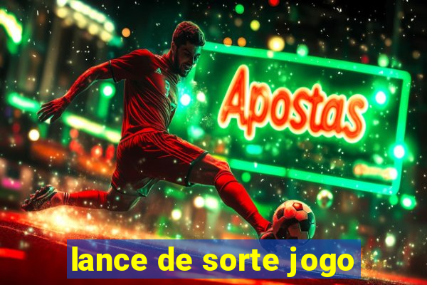 lance de sorte jogo