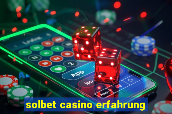 solbet casino erfahrung