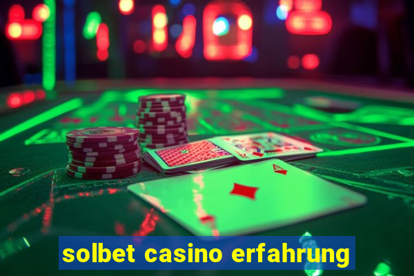 solbet casino erfahrung