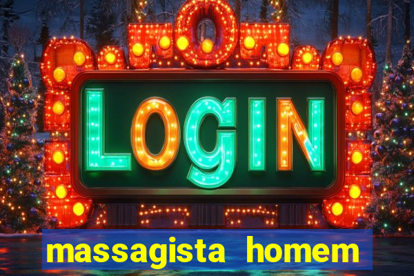 massagista homem porto alegre