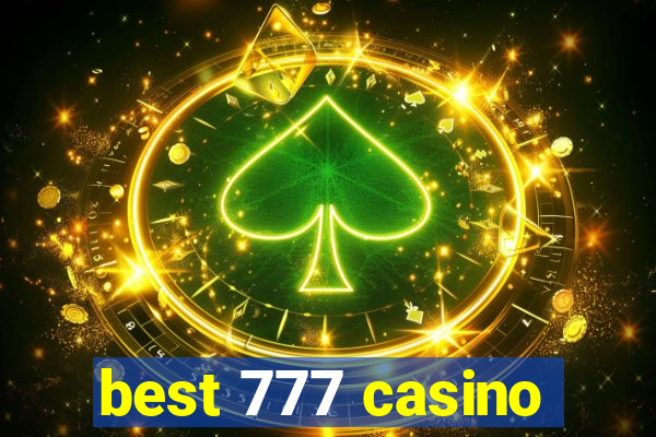 best 777 casino