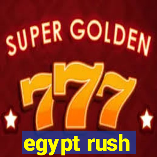 egypt rush