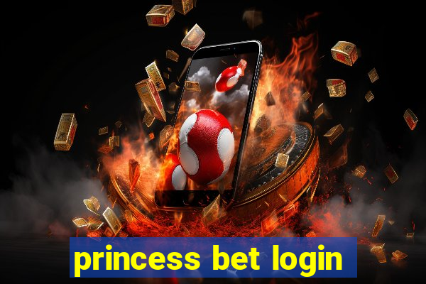 princess bet login