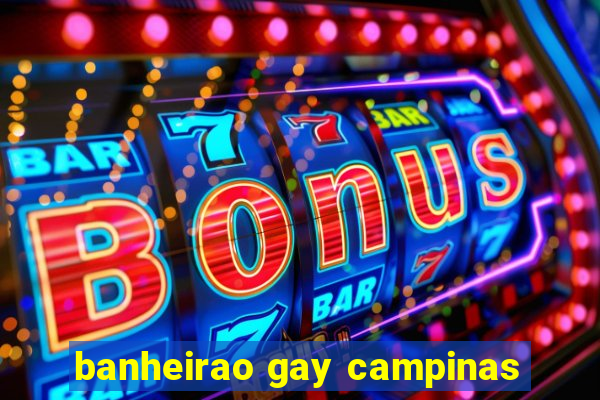 banheirao gay campinas