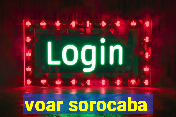 voar sorocaba