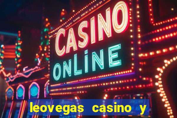 leovegas casino y slots online