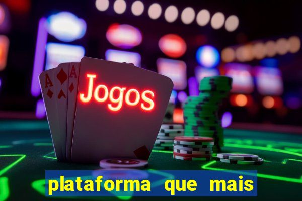 plataforma que mais paga jogo do tigre