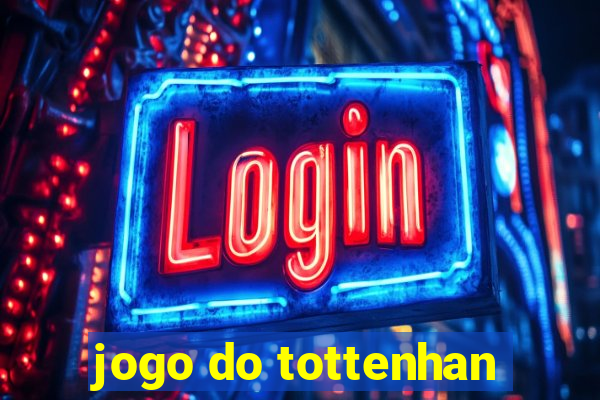 jogo do tottenhan