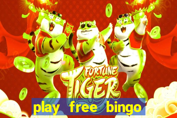 play free bingo games online for fun