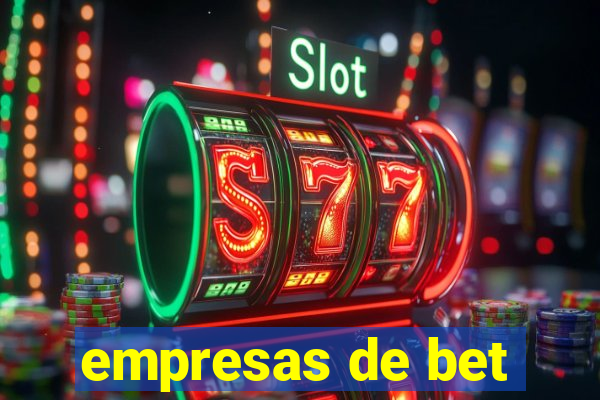 empresas de bet