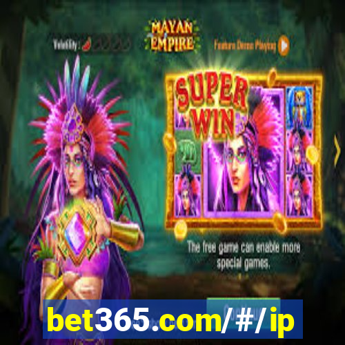 bet365.com/#/ip/