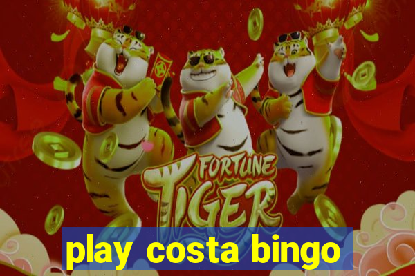 play costa bingo