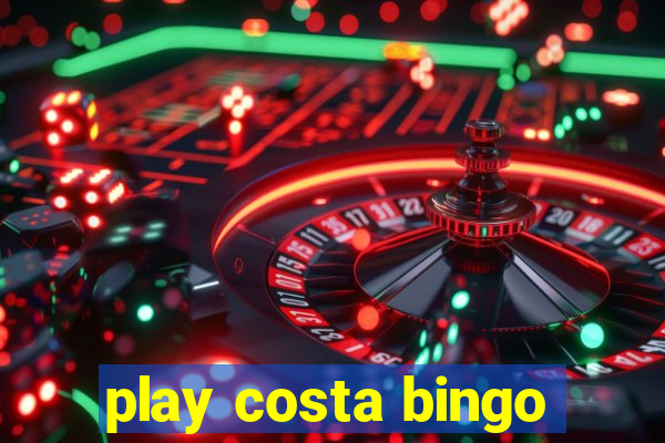 play costa bingo