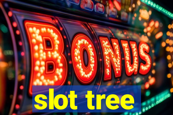 slot tree