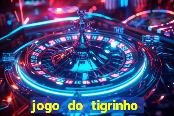 jogo do tigrinho esporte bet