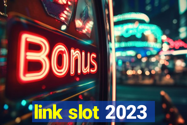 link slot 2023