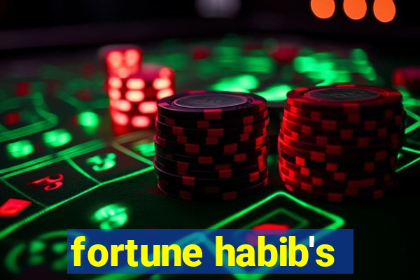 fortune habib's